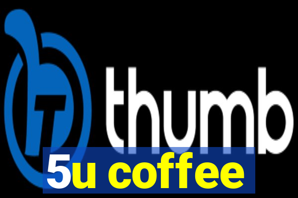 5u coffee